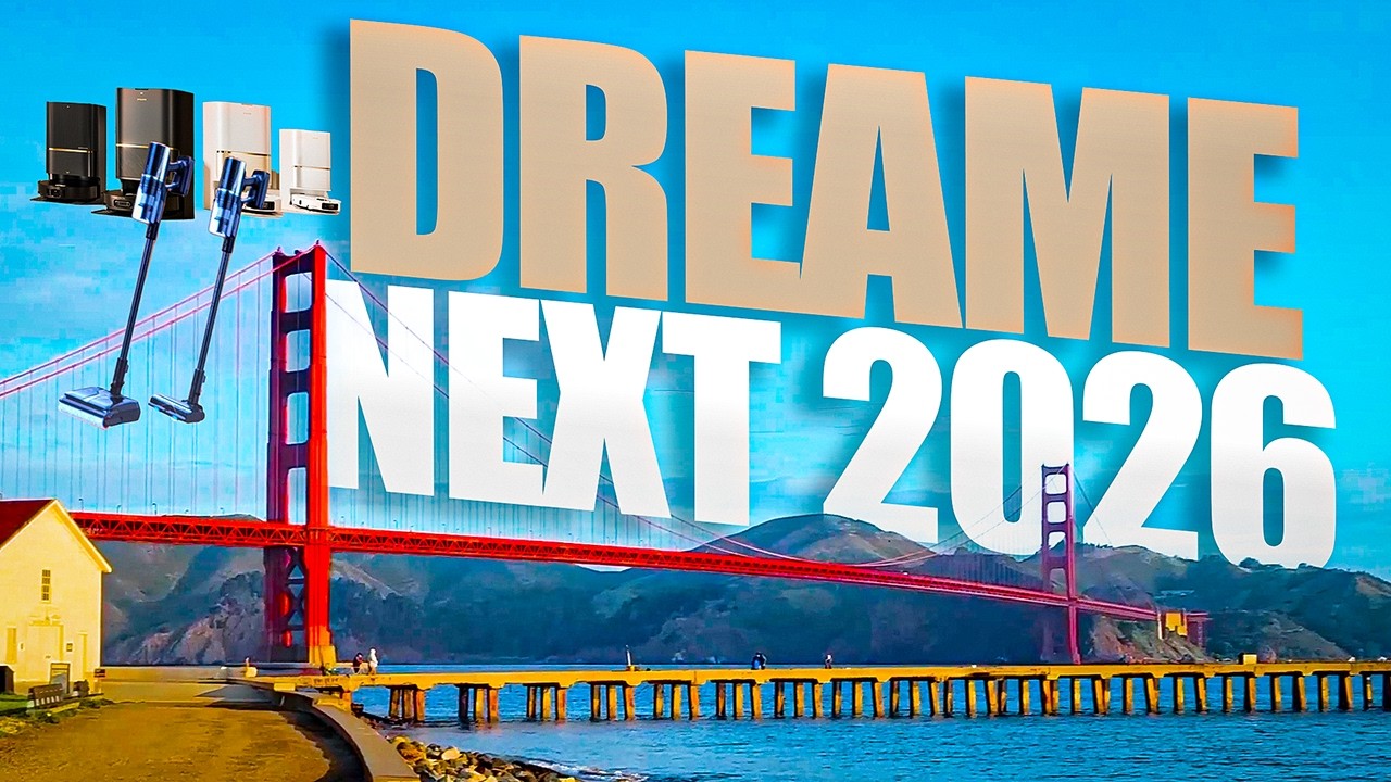 DREAME NEXT 2026 sự kiện San Francisco — ra mắt L60 Series và nhiều sản phẩm mới
