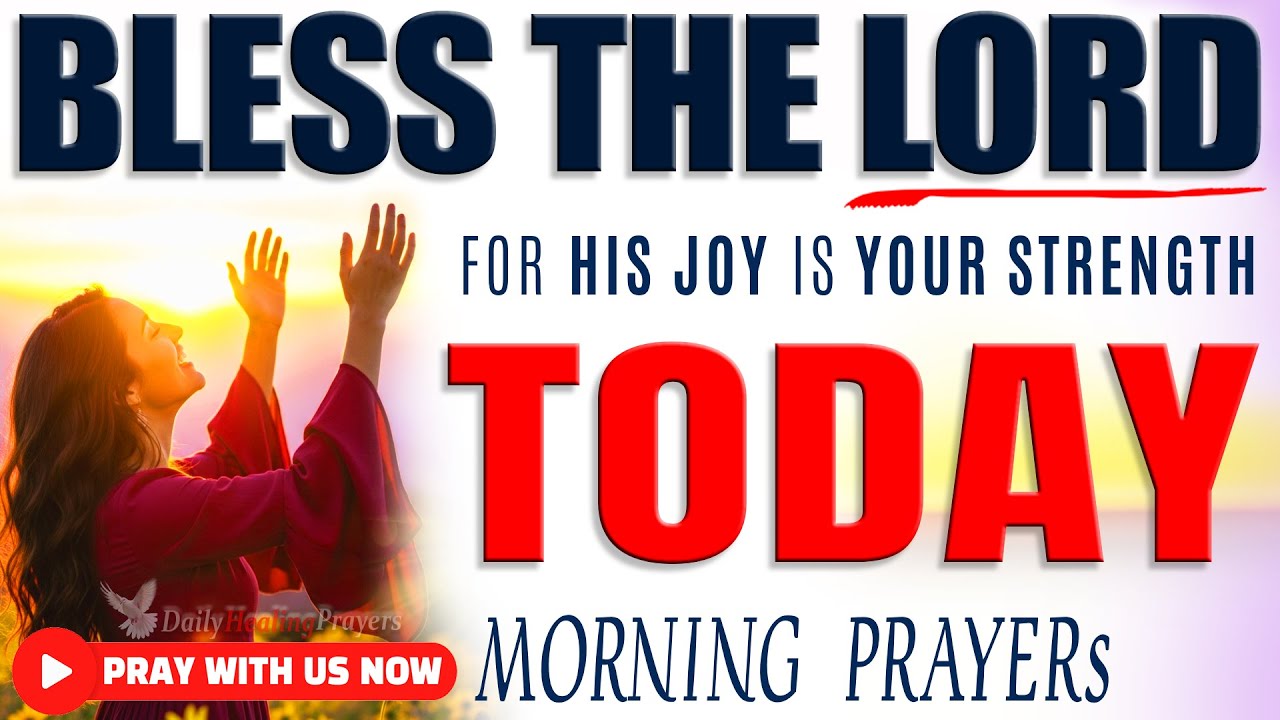 BLESS THE LORD THIS MORNING WITH GRATITUDE & PRAISE | Powerful Worship Prayer