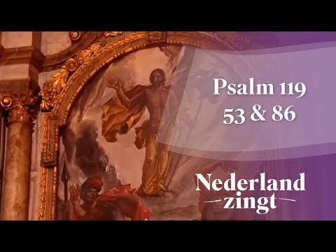 Nederland Zingt: Psalm 119: 53 & 86