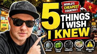 I Moved to the World's CHEAPEST Country (Vietnam) — 5 Things I Wish I Knew