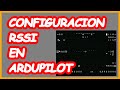 Ardupilot (arduplane) #10 - Configurar el RSSI