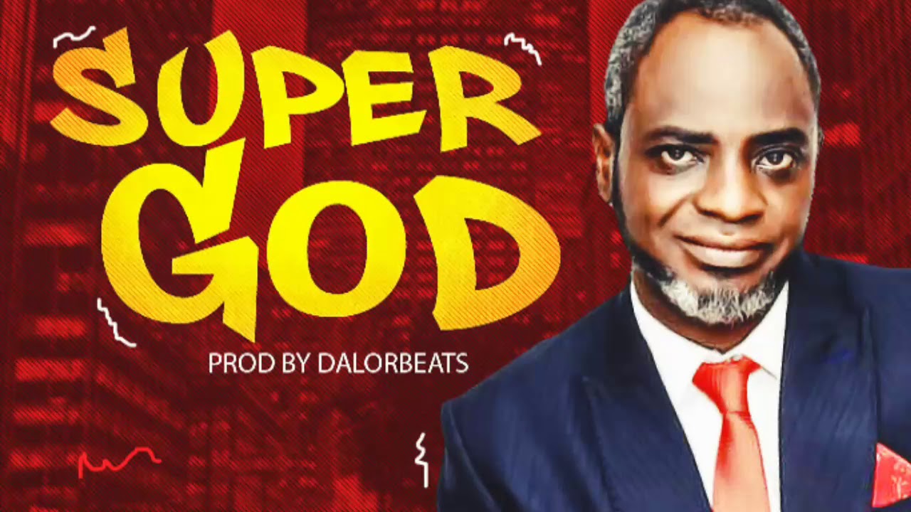  SUPER GOD by PAUL AGUBATA ADAMS