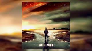 Video thumbnail of "Crossing Belt - Wild Side (Official Audio)"
