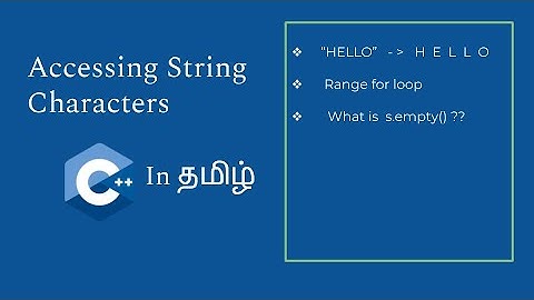 Accessing Characters in String | C++ in Tamil | Logic First Tamil