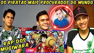 React pardia 7mz Rap Dos Mugiwara one Piece  Os Piratas Mais Procurados Do Mundo  Nerd Hits