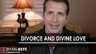 ** TWIN FLAMES & DIVORCE ** : WHAT CHOICES DO YOU HAVE?
