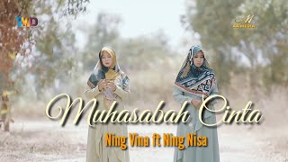 Muhasabah Cinta By Ning Nisa Ft Ning Vina (Tiga Hawa)