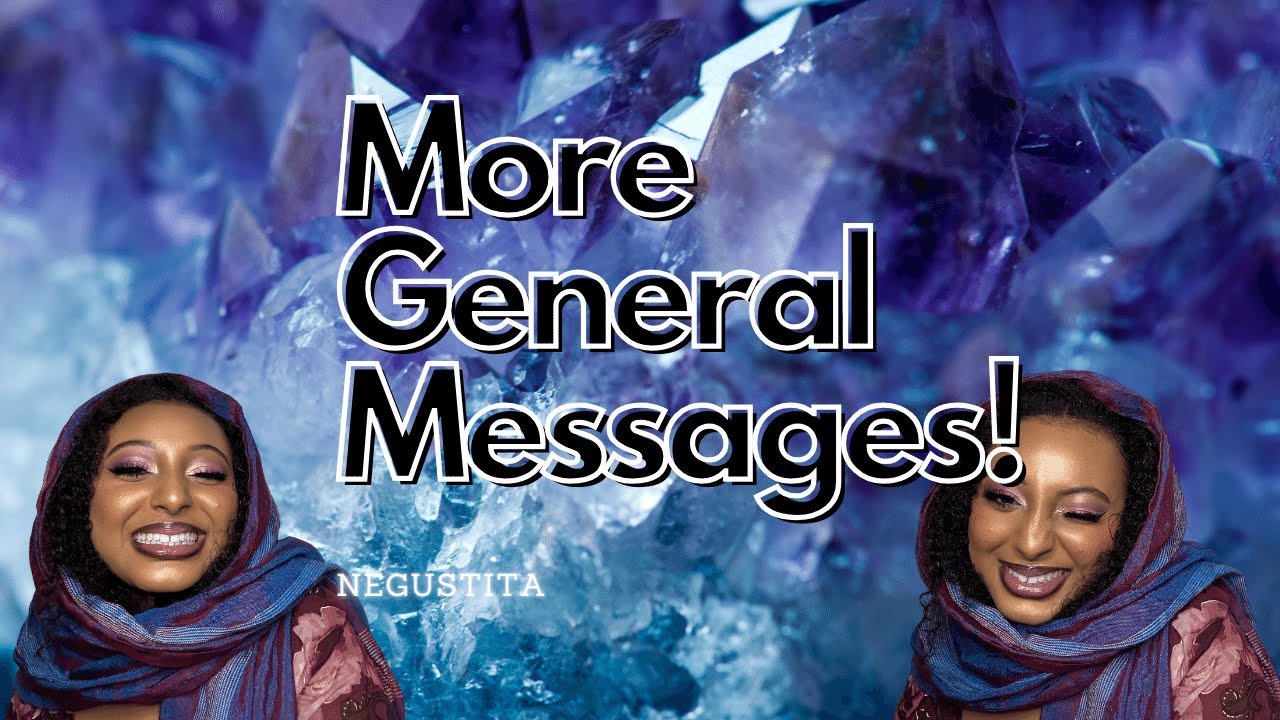 General Message CollectiveReading: More General Messages! - YouTube