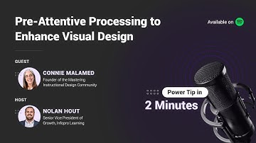 Pre-Attentive Processing to Enhance Visual Design with Connie Malamed & Nolan Hout