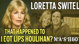 Loretta Swit What Happened to M A S H s Hot Lips Houlihan