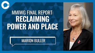Reclaiming Your Power And Place W Marion Buller, Mmiwg Chief Commissioner