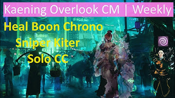 Kaening Overlook CM - Heal Boon Chronomancer | Sniper Kiter+Solo CC PoV | Guild Wars 2