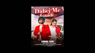 Dahej Me Gaadi  Biru Kataria      Raj Mawer  Ashu Twinkle  New Haryanvi Song