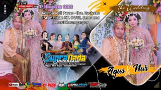 Live Campursari SUPRA NADA || B.A.P AUDIO - Wedding ' AGUS & NUR ' - Melikan 19 November 2022