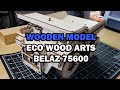 [BUILD] Building the EWA's (Eco Wood Arts) Belaz 75600 model