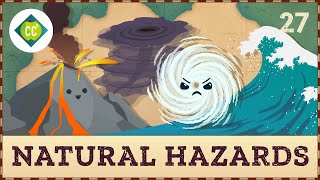 Natural Hazards Crash Course Geography 