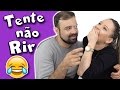 TENTE NÃO RIR