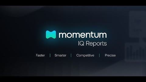 Momentum IQ Reports