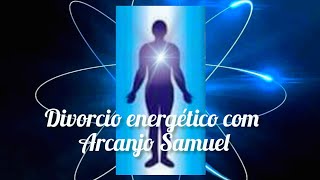 Divorcio energético com Arcanjo Samuel - por Pai Damião #espiritualidade #autoconhecimento