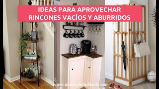 15 IDEAS PARA APROVECHAR RINCONES VACÍOS O ABURRIDOS