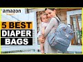 Top 5 Best Diaper Bags