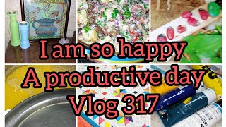 I am so happy?/A productive day ?/my daily routine/Vlog 317/Sindhi