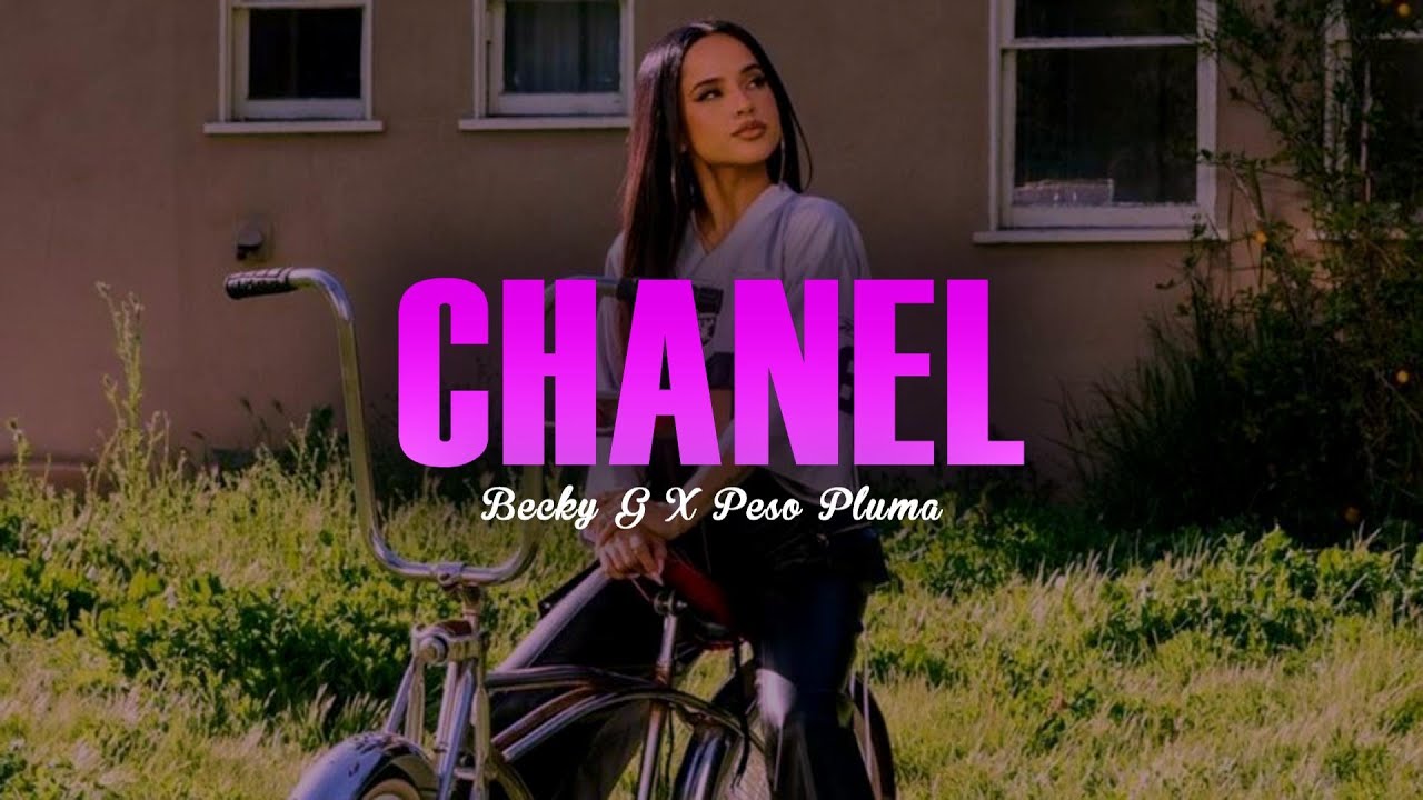 Becky G x Peso Pluma - Chanel (Video Letra/Lyrics)