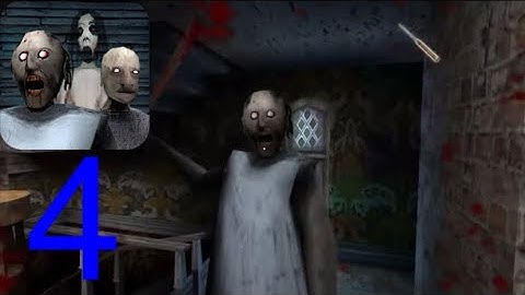 Granny 3 - Gameplay Walkthrough Part 4 - (iOS, Android)