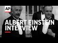 ALBERT EINSTEIN INTERVIEW - SOUND