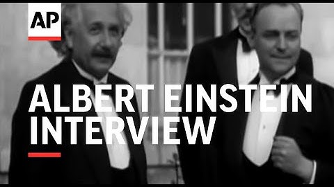 ALBERT EINSTEIN INTERVIEW - SOUND