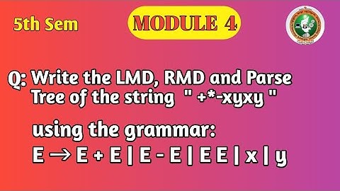 VTU | 5th Sem | TOC | LMD, RMD & Parse Tree Problem | Context Free Grammar | Module 4 | BCS503 | PYQ