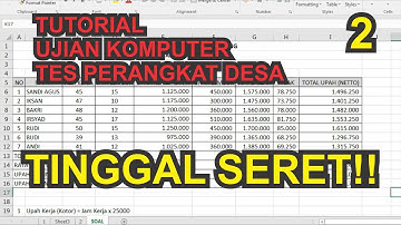 TUTORIAL UJIAN KOMPUTER PERANGKAT DESA (EXCEL BAGIAN 2)