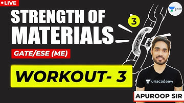 Strength of Materials| Lec - 3 |Workout -3 | GATE 2021 Mechanical Engineering