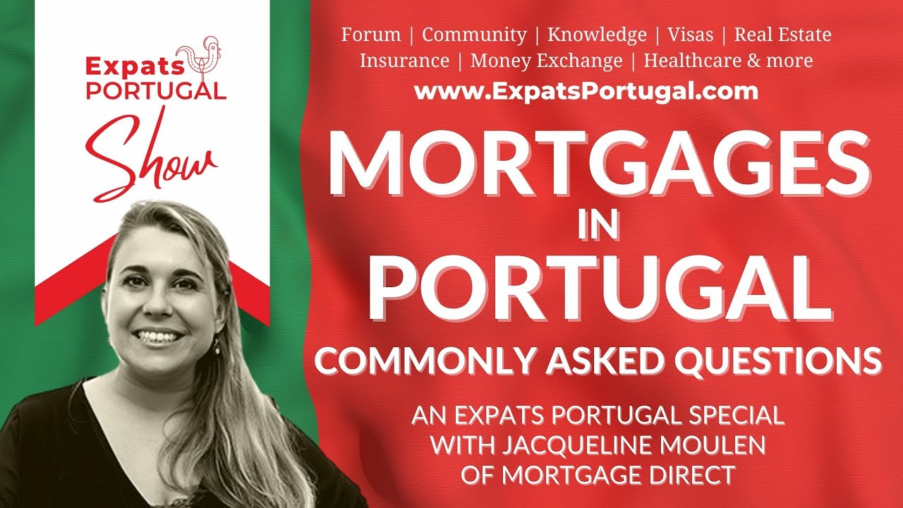 Mortgages in Portugal Commonly Asked Questions YouTube