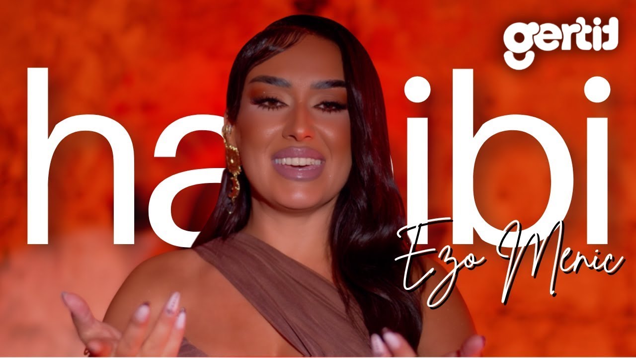 Ezo Menic - Habibi (Official Music Video)
