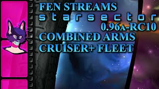 Combined Arms Fleet Doctrine —Cruiser+ Fleet— Demonstration [Starsector 0.96a-RC10]