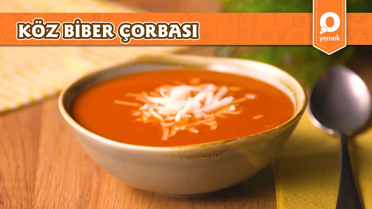 Köz Biber Çorbası – Pratik Yemek Tarifleri