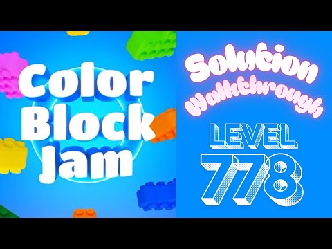 Color Block Jam - Level 778 - Solution Walkthrough!!!