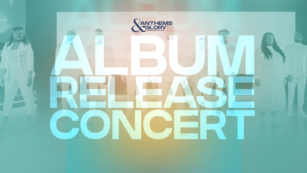 Anthems & Glory Album Release Concert