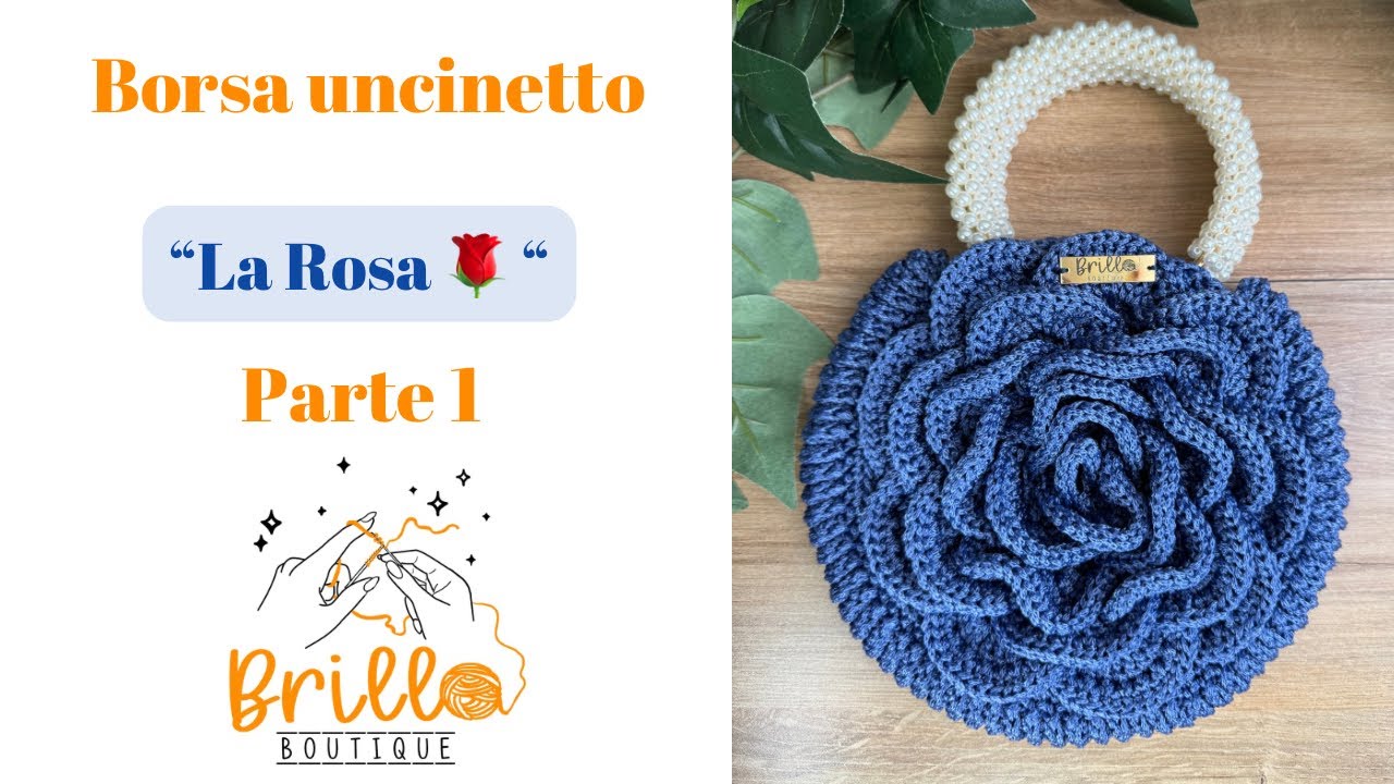 Borsa La Rosa uncinetto 🧶🌹parte 1