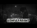 KOMPA PARANO KOMPA Lofi Music