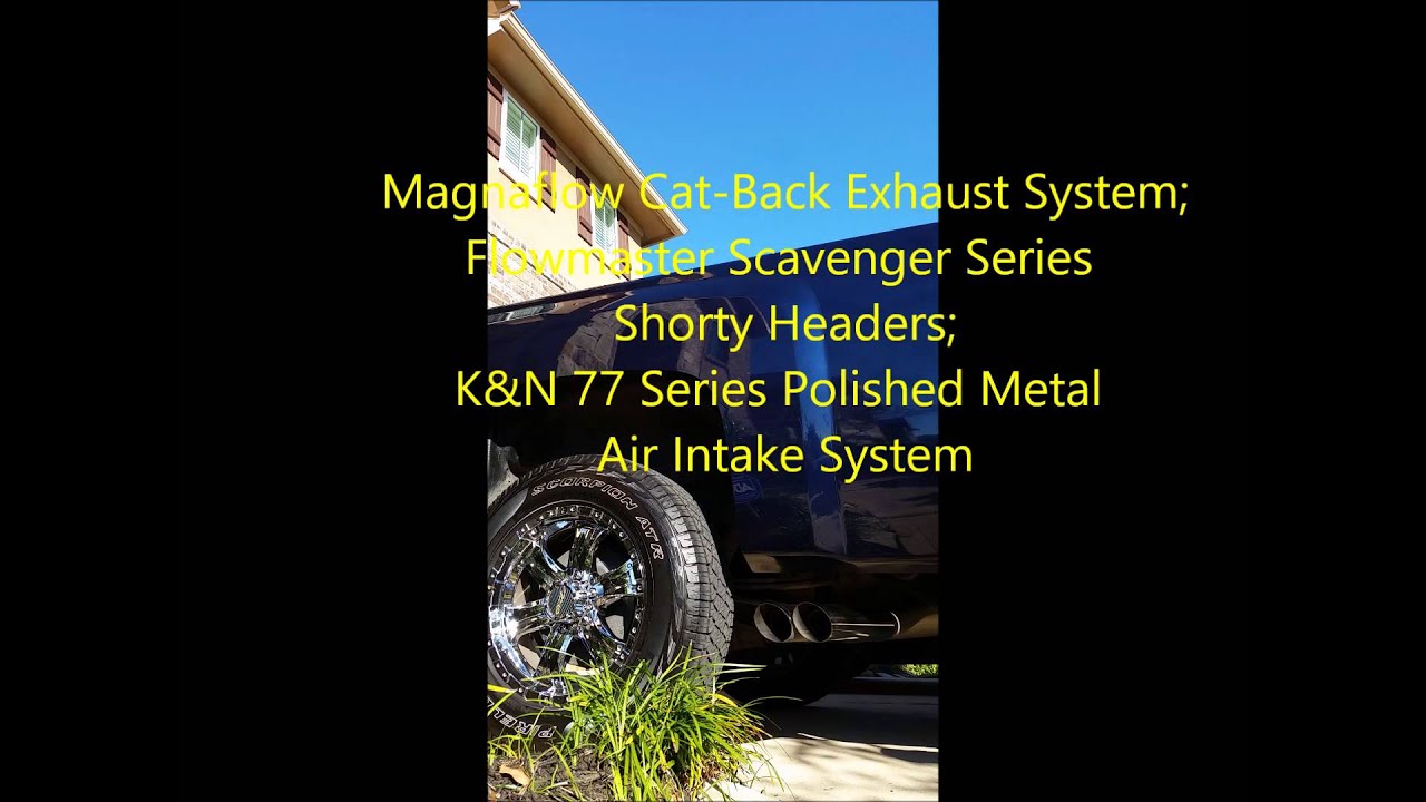 Παρακολούθηση 2011 Custom Silverado Magnaflow Exhaust Flowmaster Shorty Headers K&N 77 Air Flow στο YouTube Παρακολούθηση 2011 Custom Silverado Magnaflow Exhaust Flowmaster Shorty Headers K&N 77 Air Flow στο YouTube