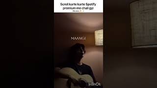 ye Spotify premium kese aa gya ??! 🔥✨