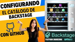 3. Cómo configurar el catálogo de Backstage utilizando GitHub