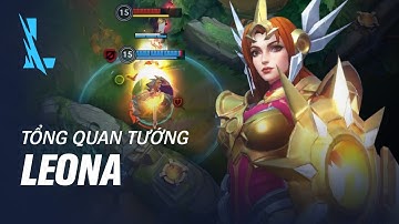 Tổng Quan Tướng Leona | Lối Chơi - Liên Minh Huyền Thoại: Tốc Chiến