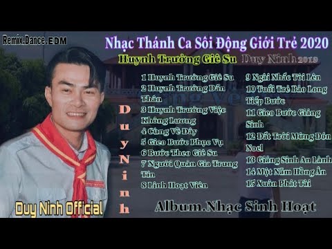 Nhạc Thánh Ca Sôi Động Giới Trẻ 2020 | Duy Ninh | Nhạc Sinh Hoạt - Huynh Trưởng Giê Su, Cùng Về Đây