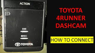 Toyota 4Runner Dash Cam - How To Connect screenshot 4