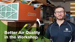 Workshop Air Filtration using the Sherwood 1000CFM - Featuring the Woodfather