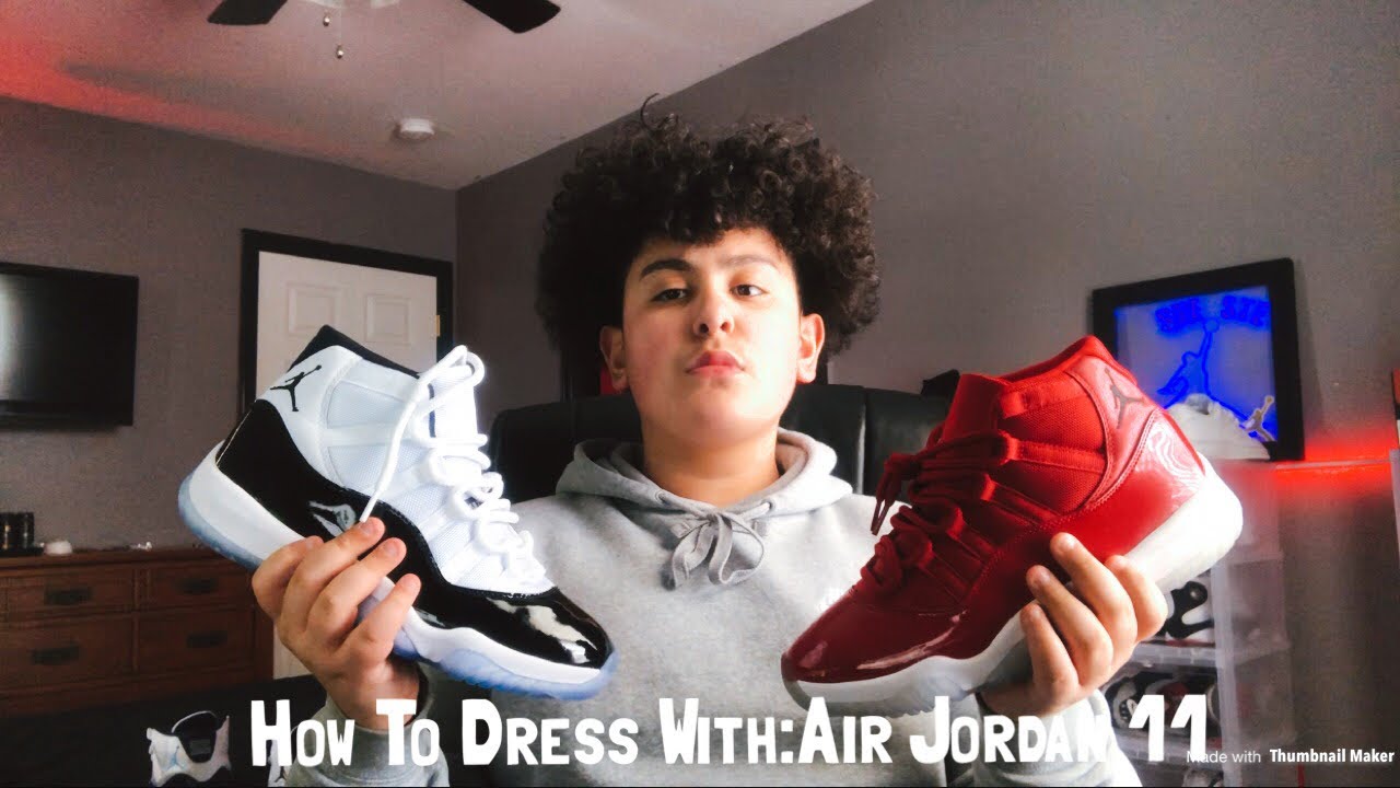 How To Dress With:Air Jordan 11 - YouTube