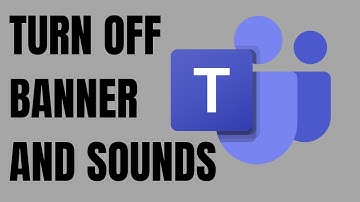 How to TURN OFF Banner Notifications (Pop-up) & Sounds in Microsoft Teams